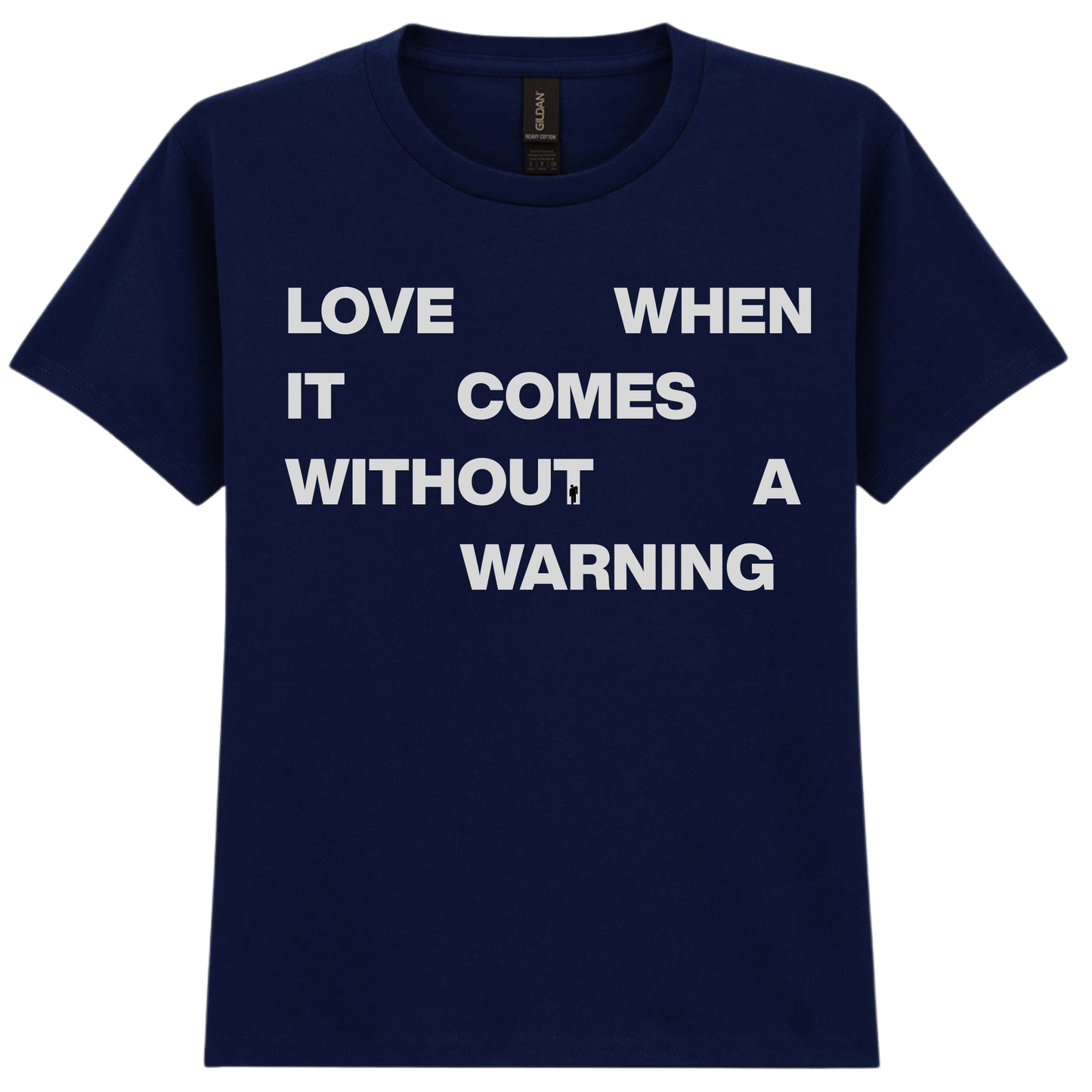 With Out warning | T-shirt