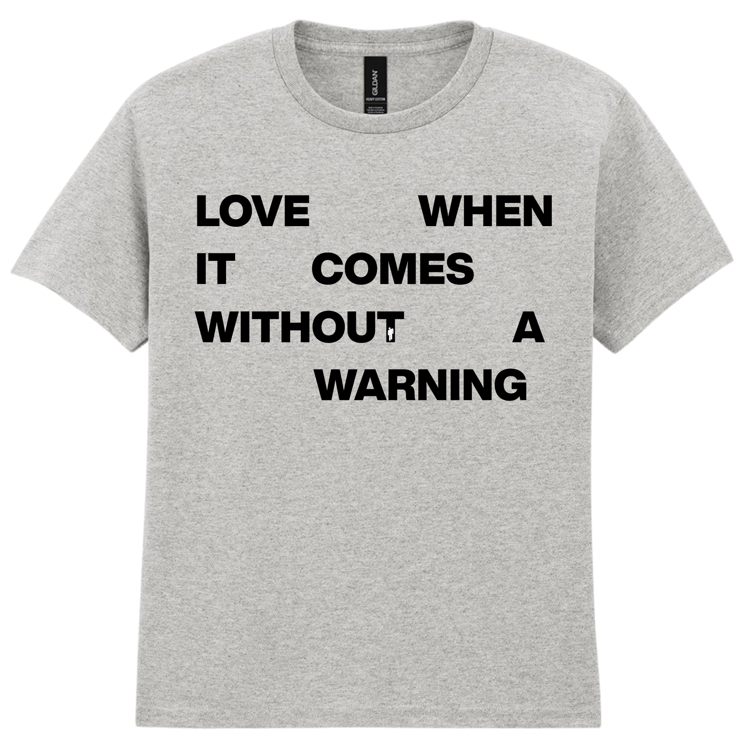 With Out warning | T-shirt