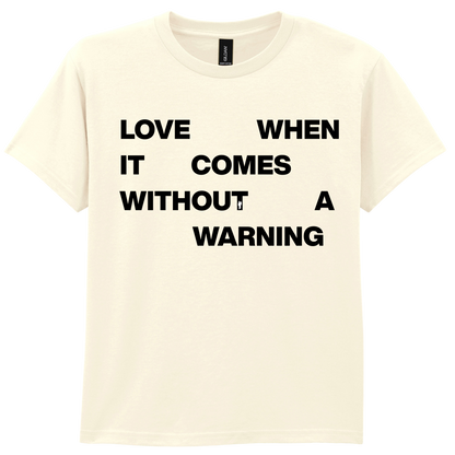 With Out warning | T-shirt