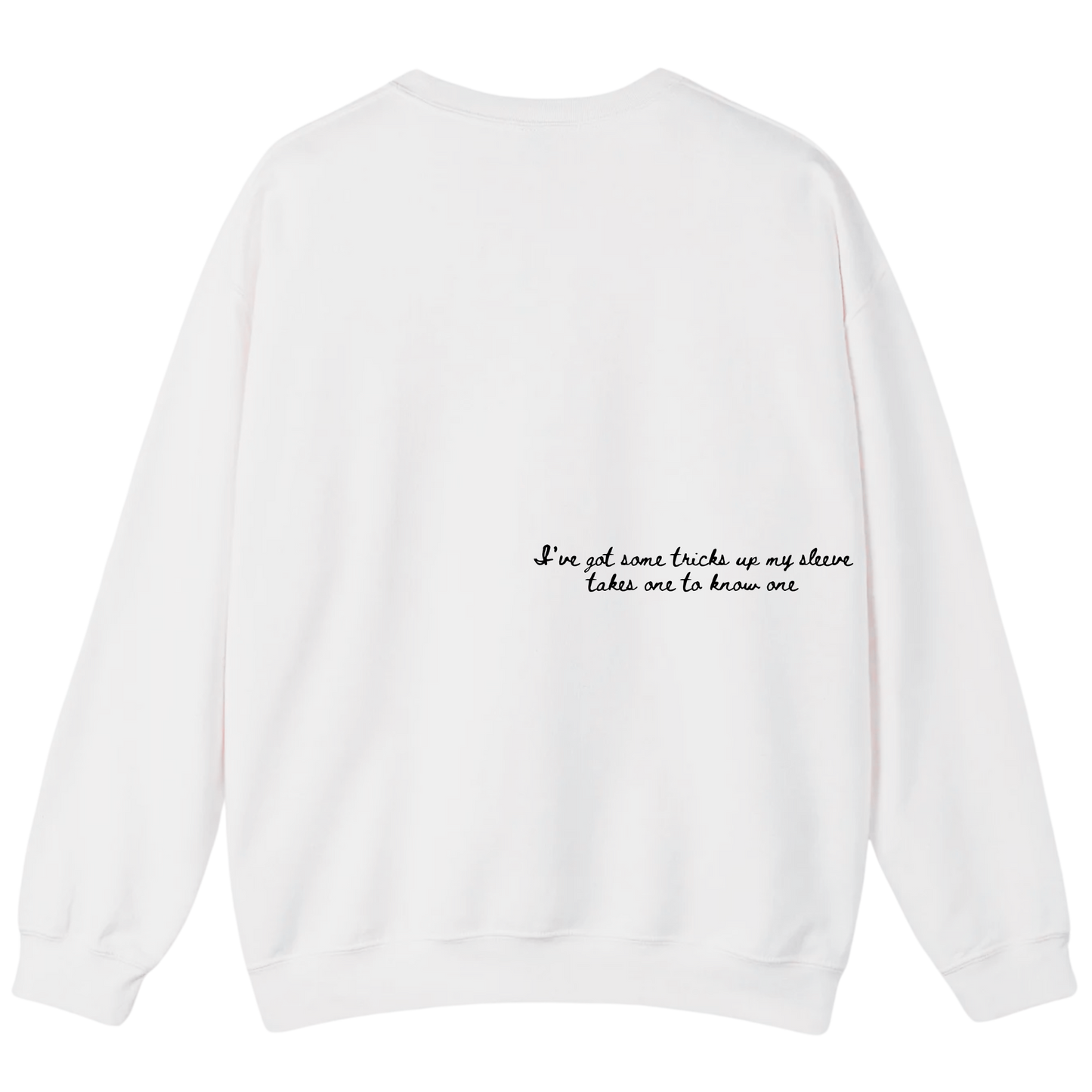 You're a Cowboy Like me - Sweatshirt