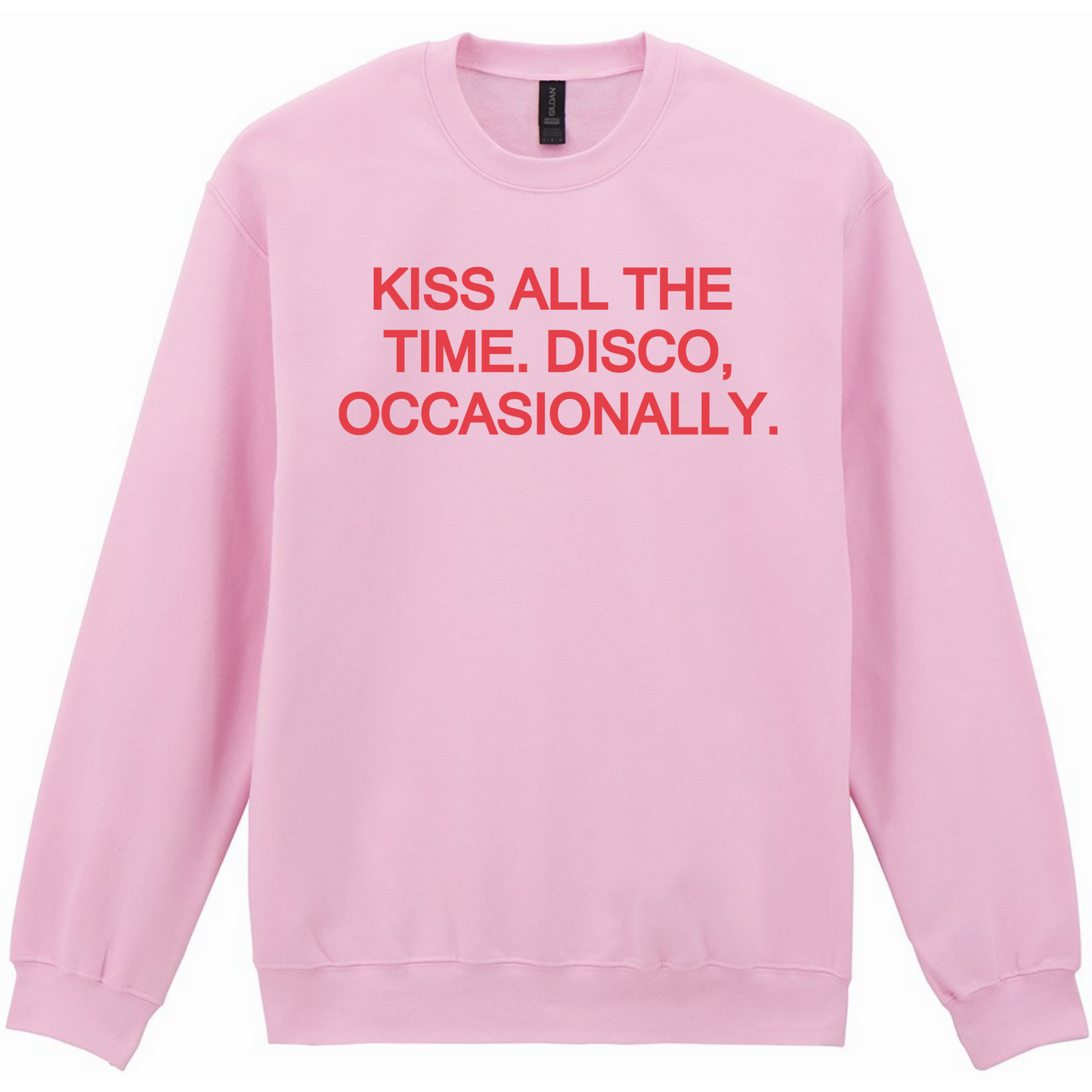 Kiss All The Time🪩 PUFF Print | Sweatshirt