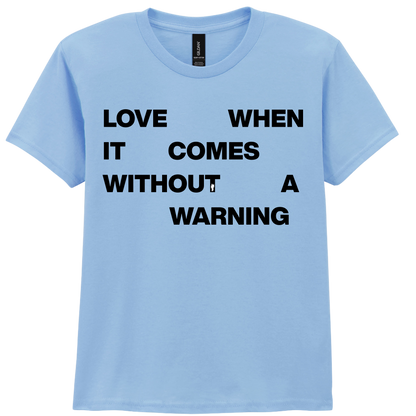With Out warning | T-shirt