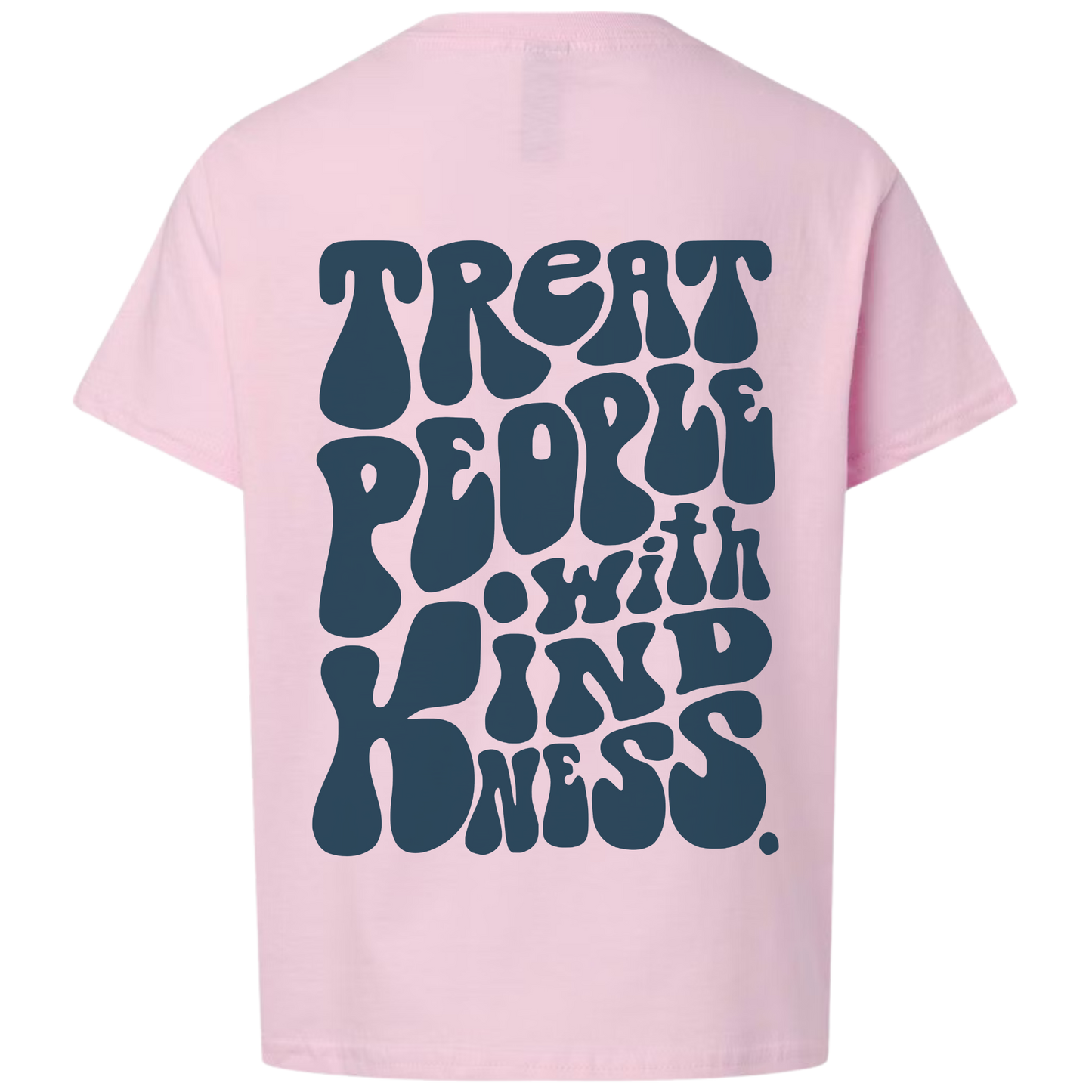 Treat People With Kindness | T-shirt