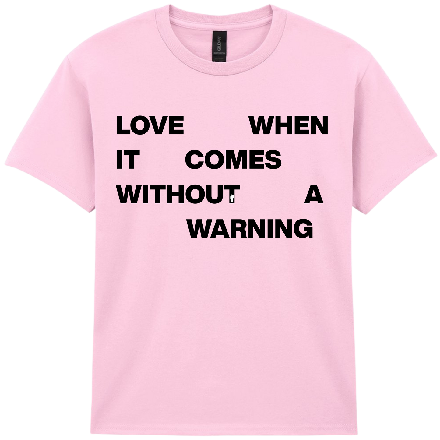 With Out warning | T-shirt