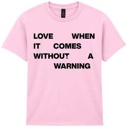 With Out warning | T-shirt