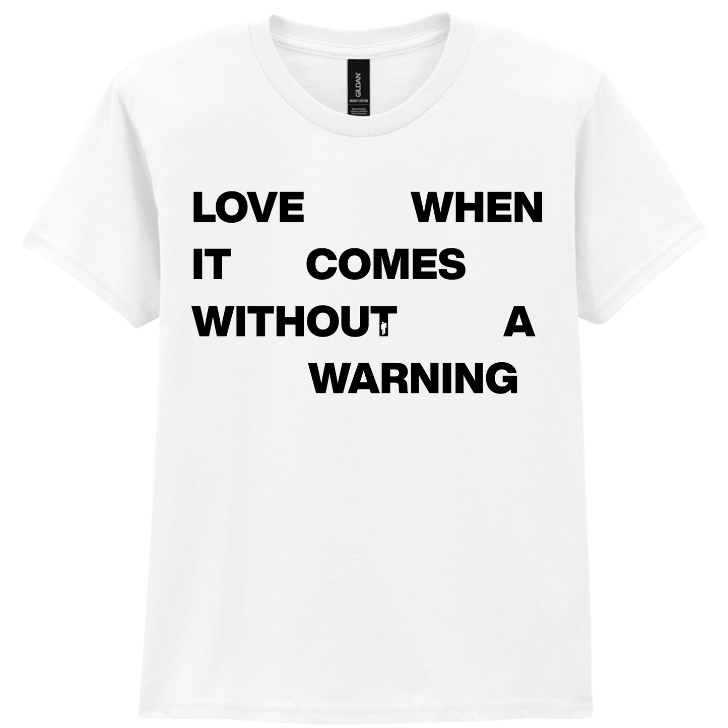 With Out warning | T-shirt