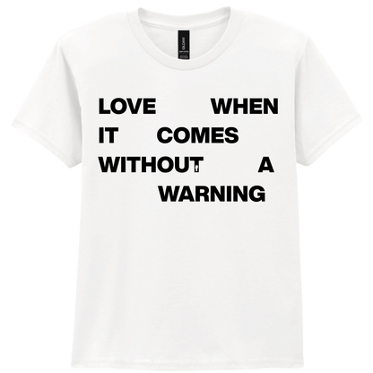 With Out warning | T-shirt