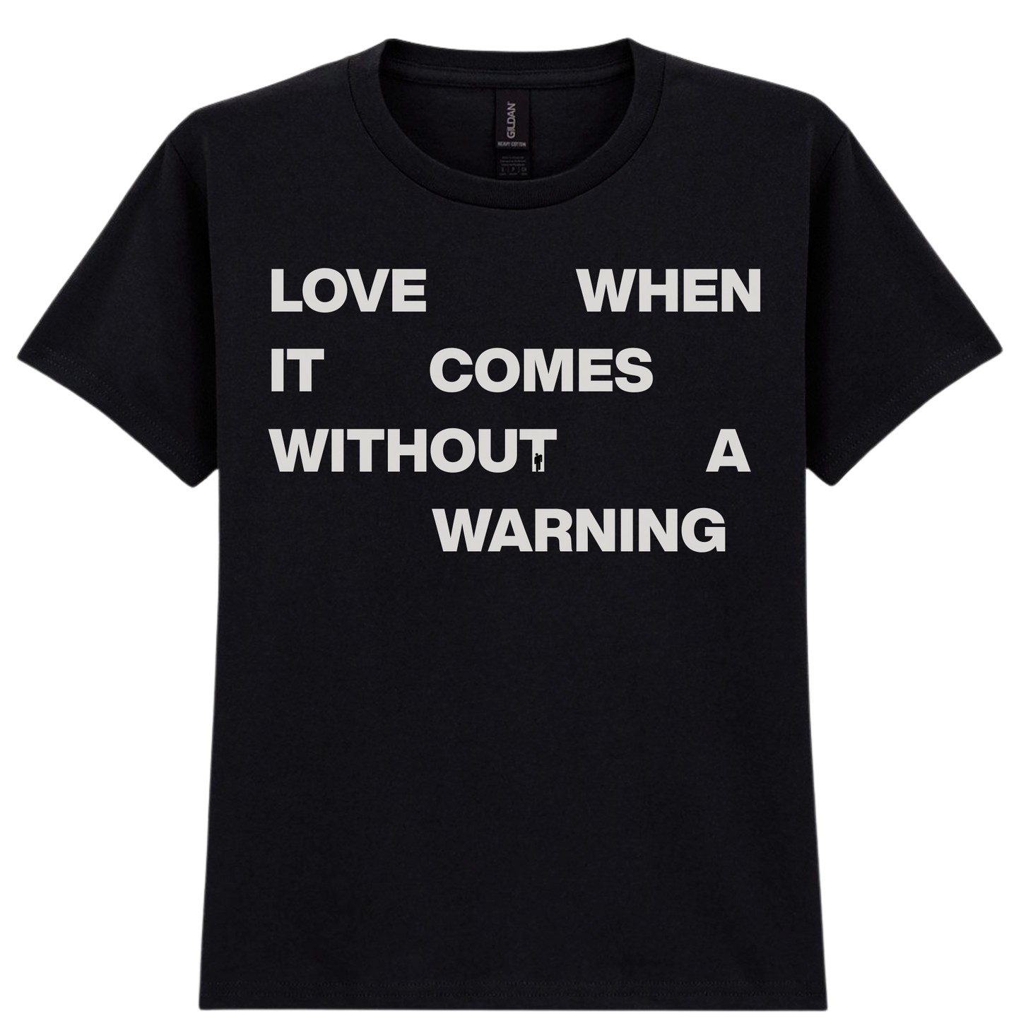 With Out warning | T-shirt