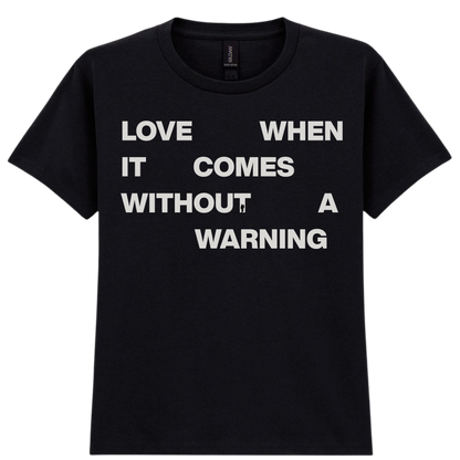 With Out warning | T-shirt