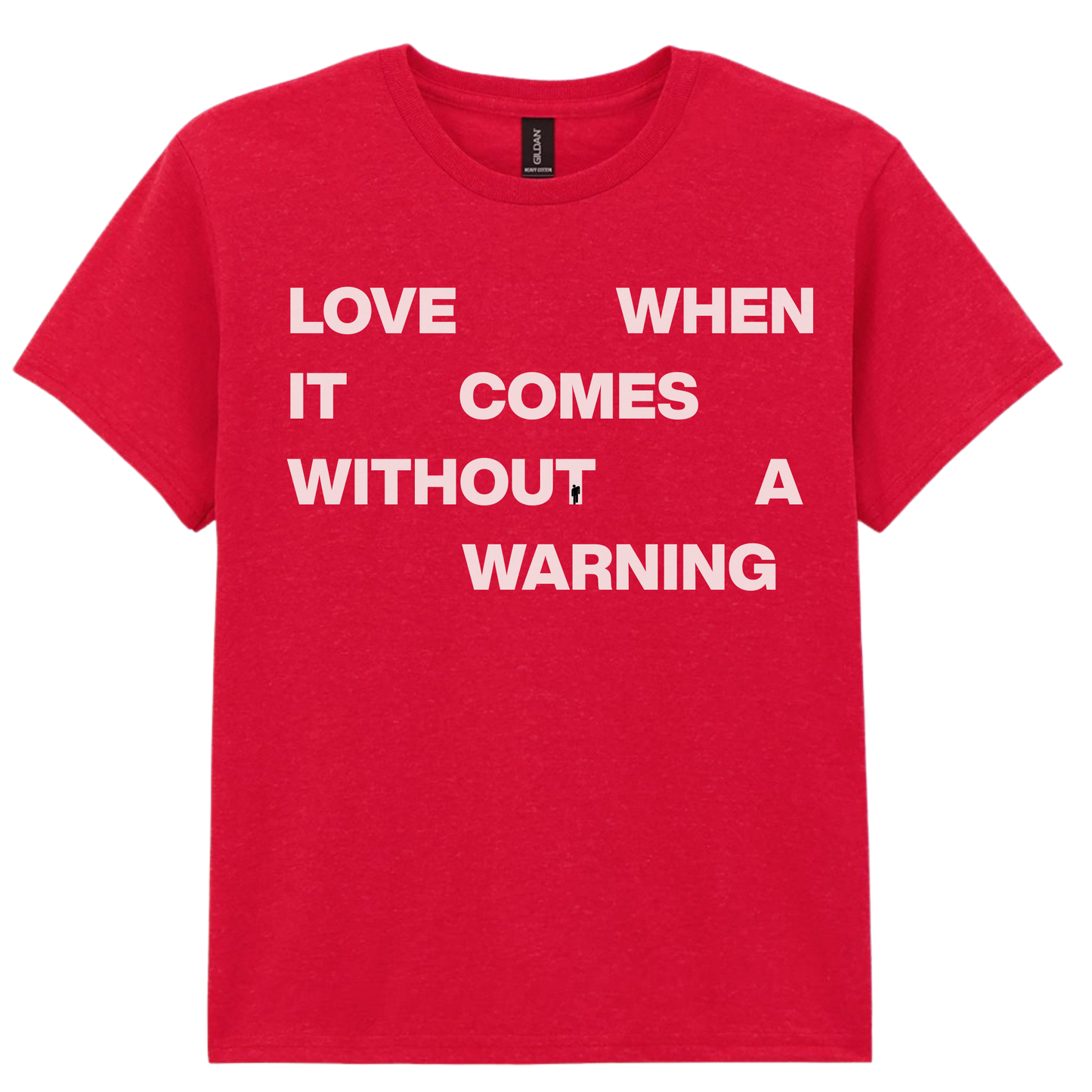 With Out warning | T-shirt
