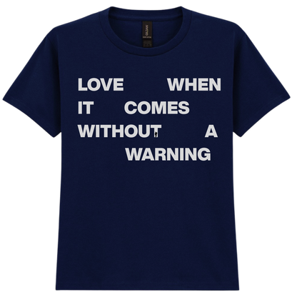 With Out warning | T-shirt