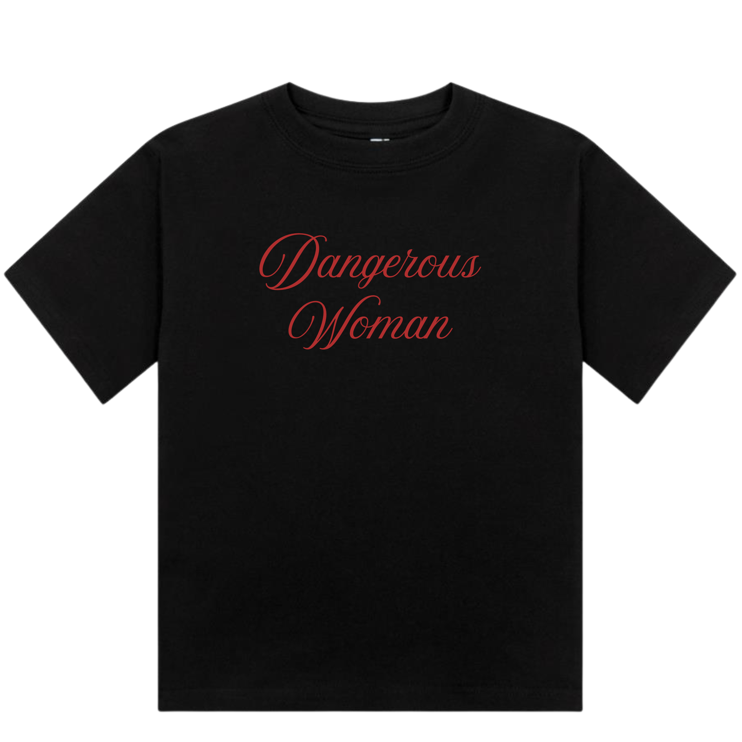 Dangerous Woman | Fitted Baby Tee