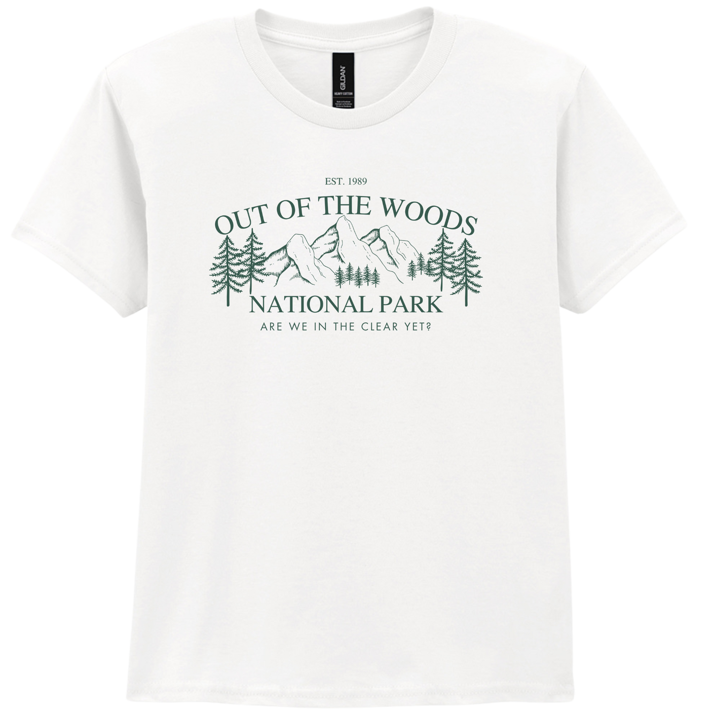 Out Of The Woods | Are we in the clear yet T-shirt