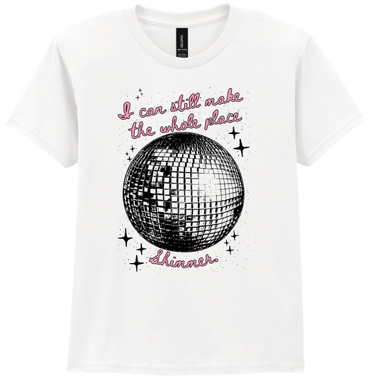 Mirror Ball | I can still make the whole place shimmer pink - T-shirt