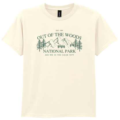 Out Of The Woods | Are we in the clear yet T-shirt