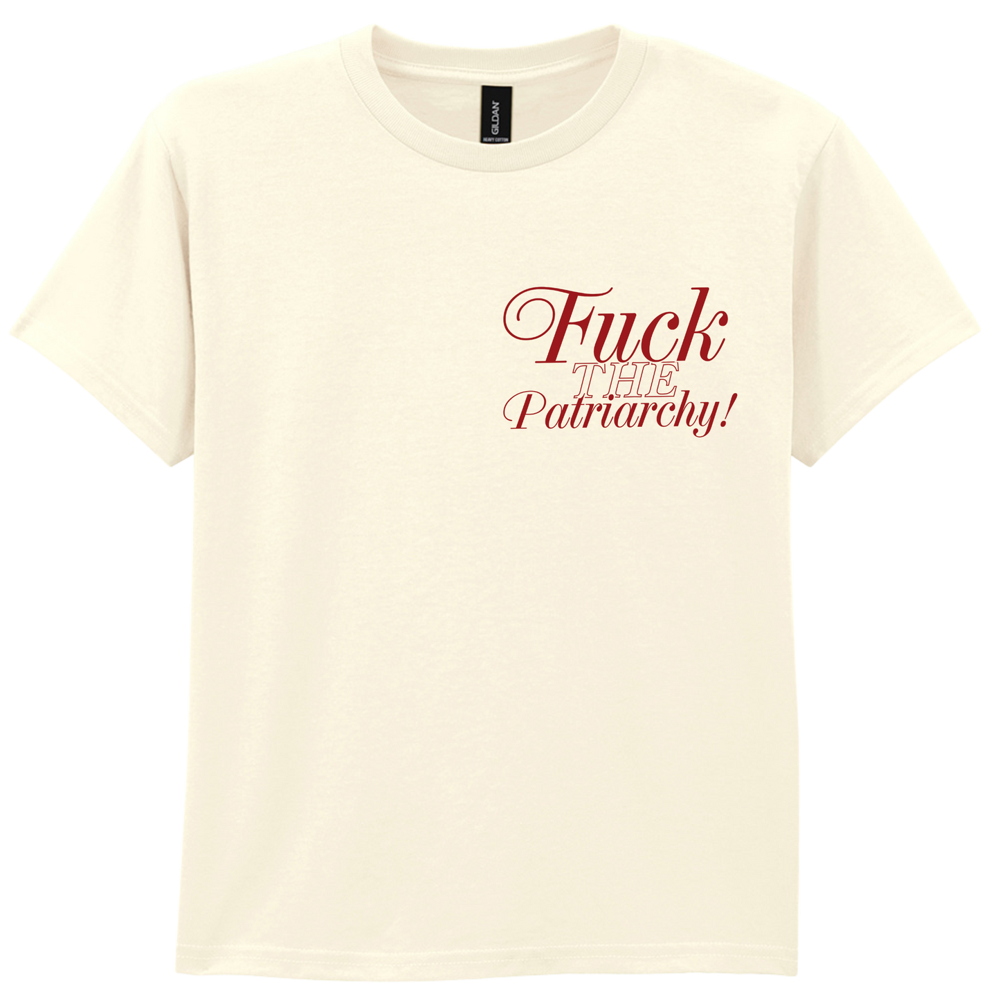 F*ck The Patriarchy | T-shirt