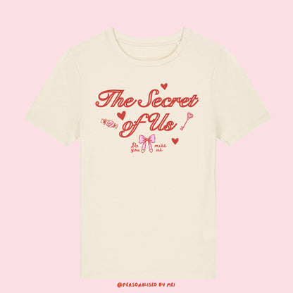 The Secret Of Us Baby Tee