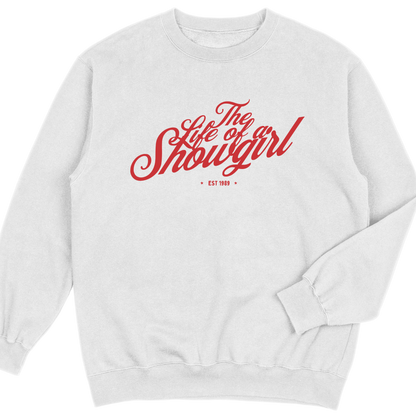 Showgirl Sweatshirt