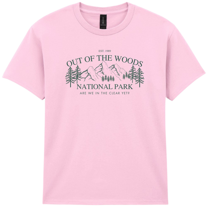 Out Of The Woods | Are we in the clear yet T-shirt