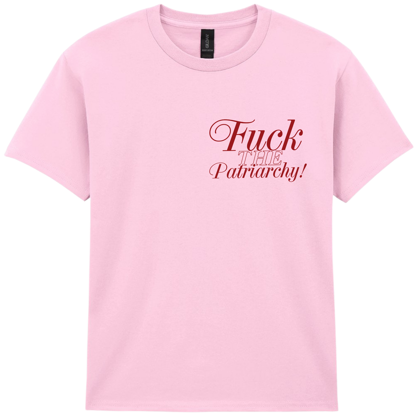 F*ck The Patriarchy | T-shirt