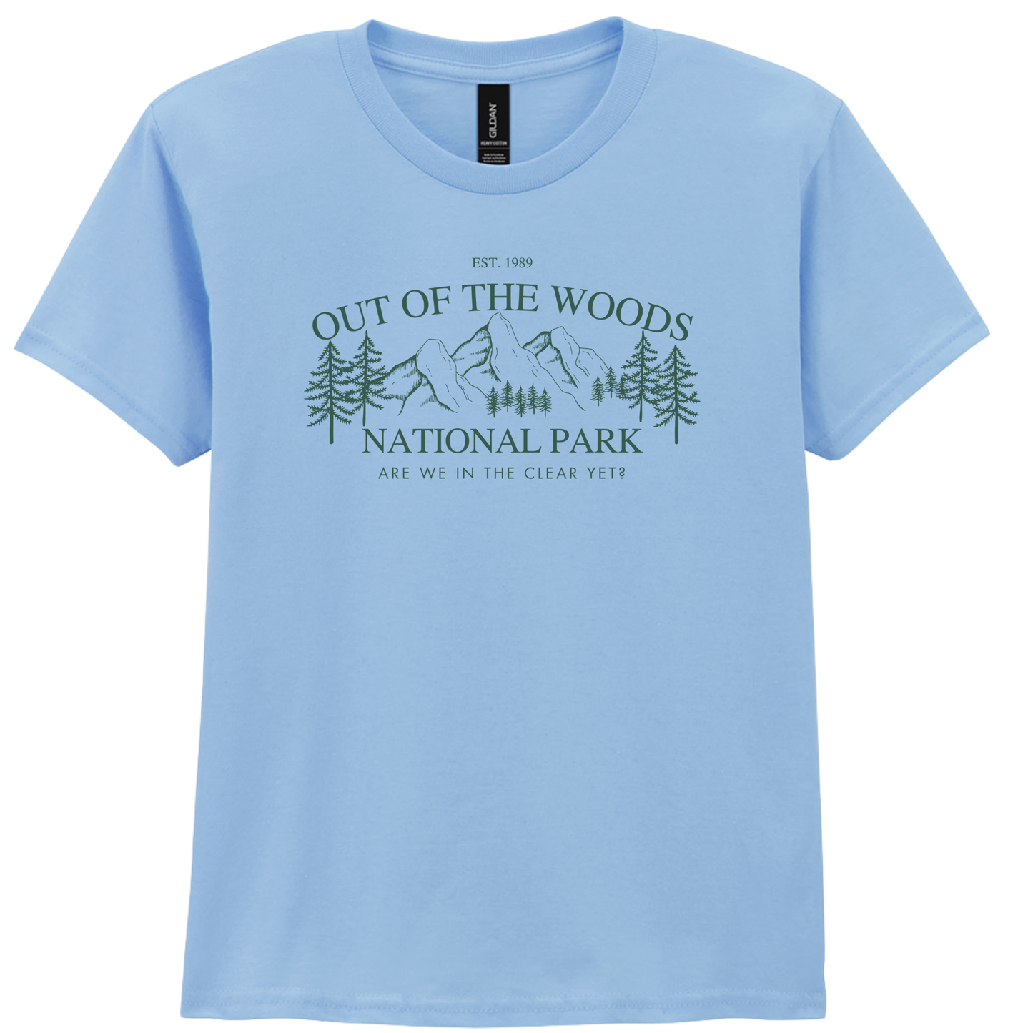 Out Of The Woods | Are we in the clear yet T-shirt