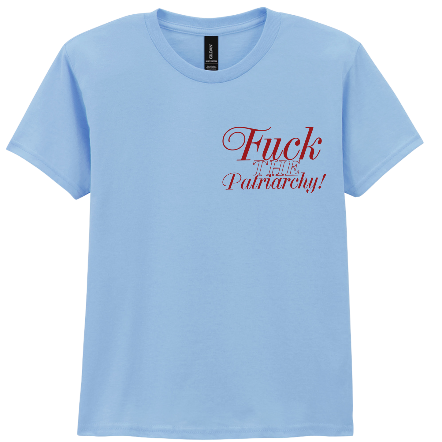 F*ck The Patriarchy | T-shirt