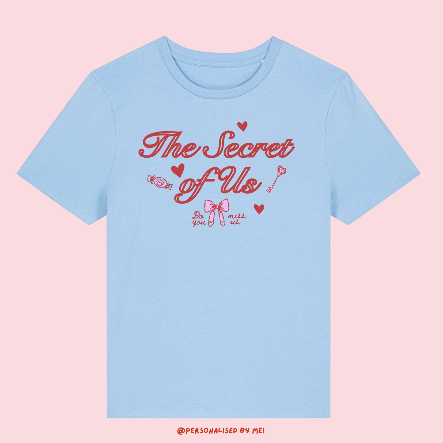 The Secret Of Us Baby Tee