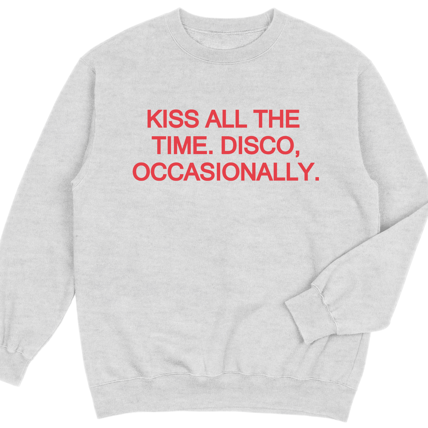 Kiss All The Time🪩 PUFF Print | Sweatshirt