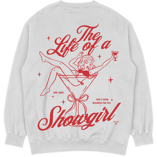 Life of a showgirl | Sweatshirt