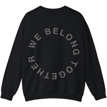 We Belong 🪩 PUFF Print | Sweatshirt