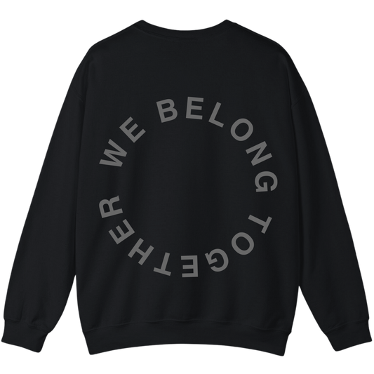 We Belong 🪩 PUFF Print | Sweatshirt