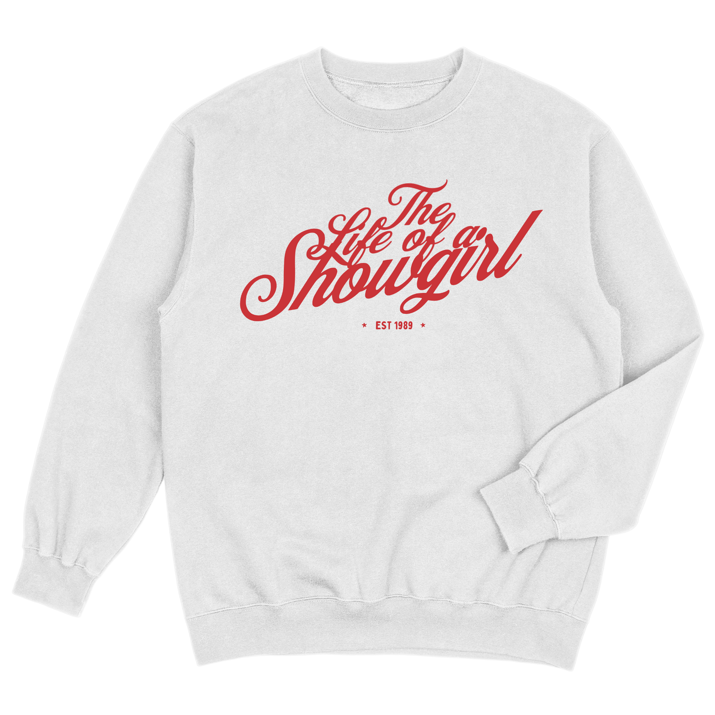 Life of a showgirl | Sweatshirt