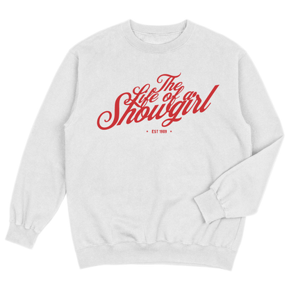 Life of a showgirl | Sweatshirt