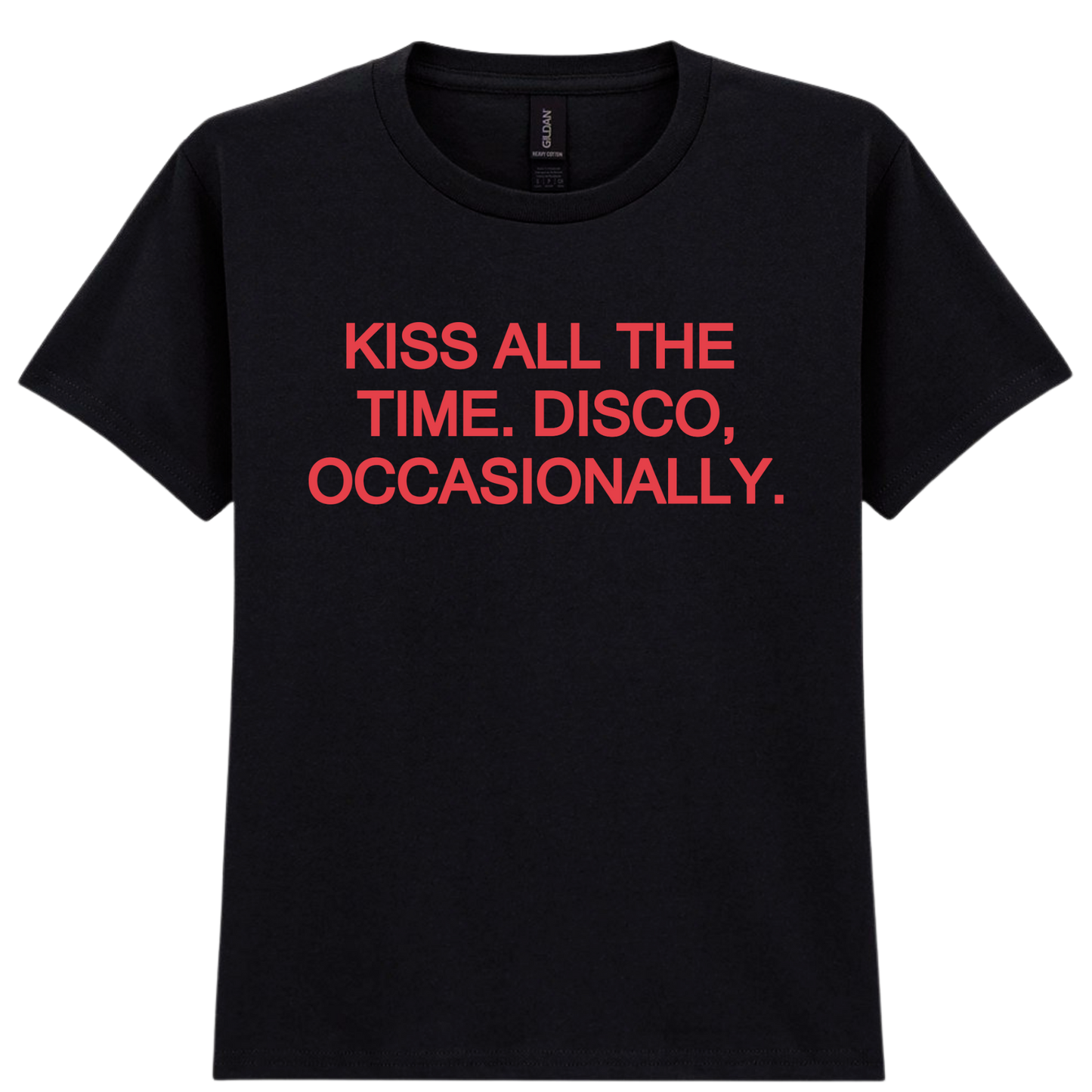 Kiss All The Time 🪩 PUFF Print | T-shirt