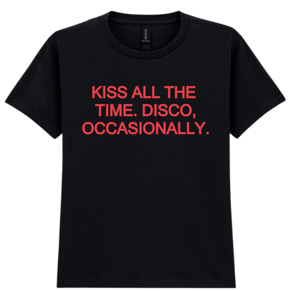 Kiss All The Time 🪩 PUFF Print | T-shirt