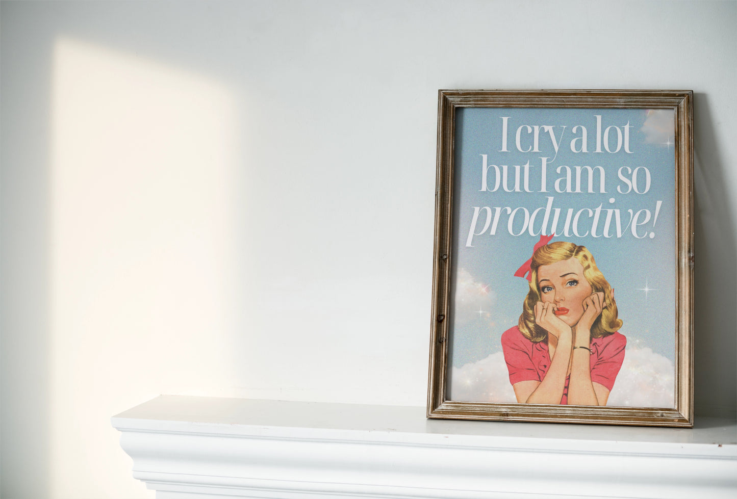 I cry a lot but am so productive