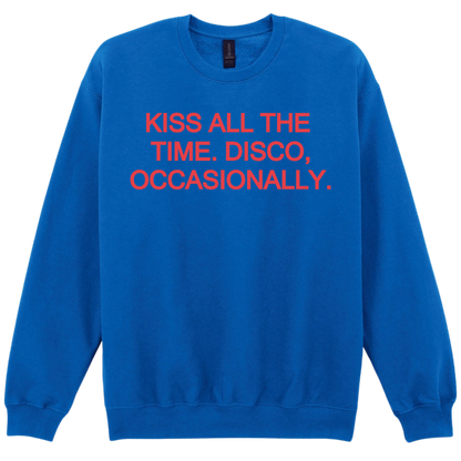 Kiss All The Time🪩 PUFF Print | Sweatshirt