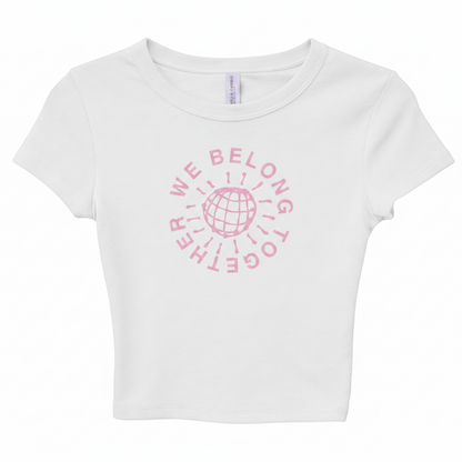 We Belong Together Puff Print | Cropped Baby Tee