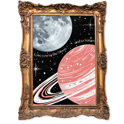 Love you to the moon and to Saturn - Seven