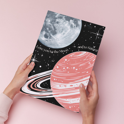 Love you to the moon and to Saturn - Seven