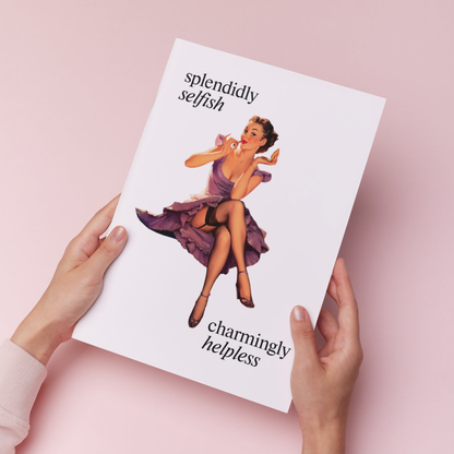 Splendidly selfish, charmingly helpless - The Bolter