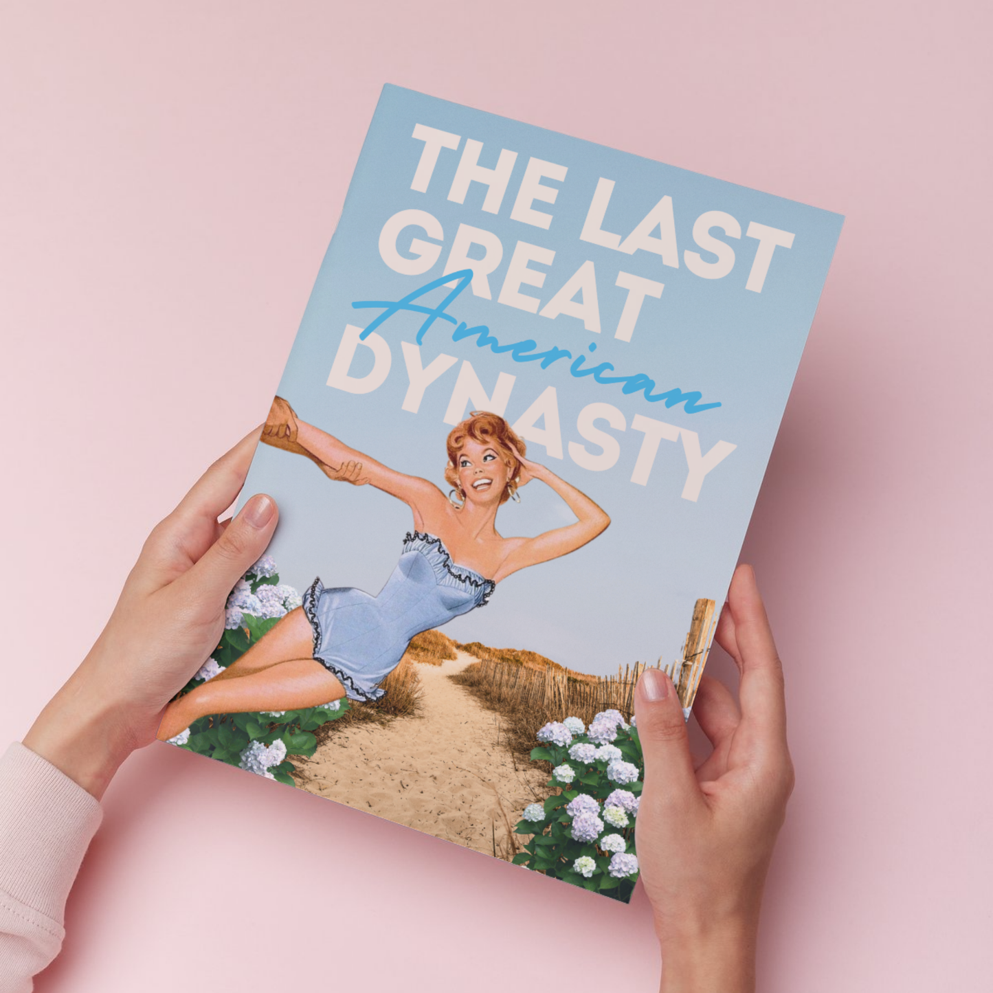 The last great american dynasty