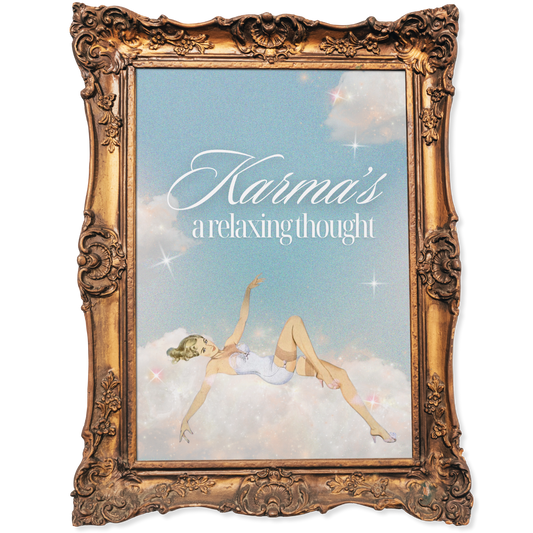 Karma is a relaxing thought