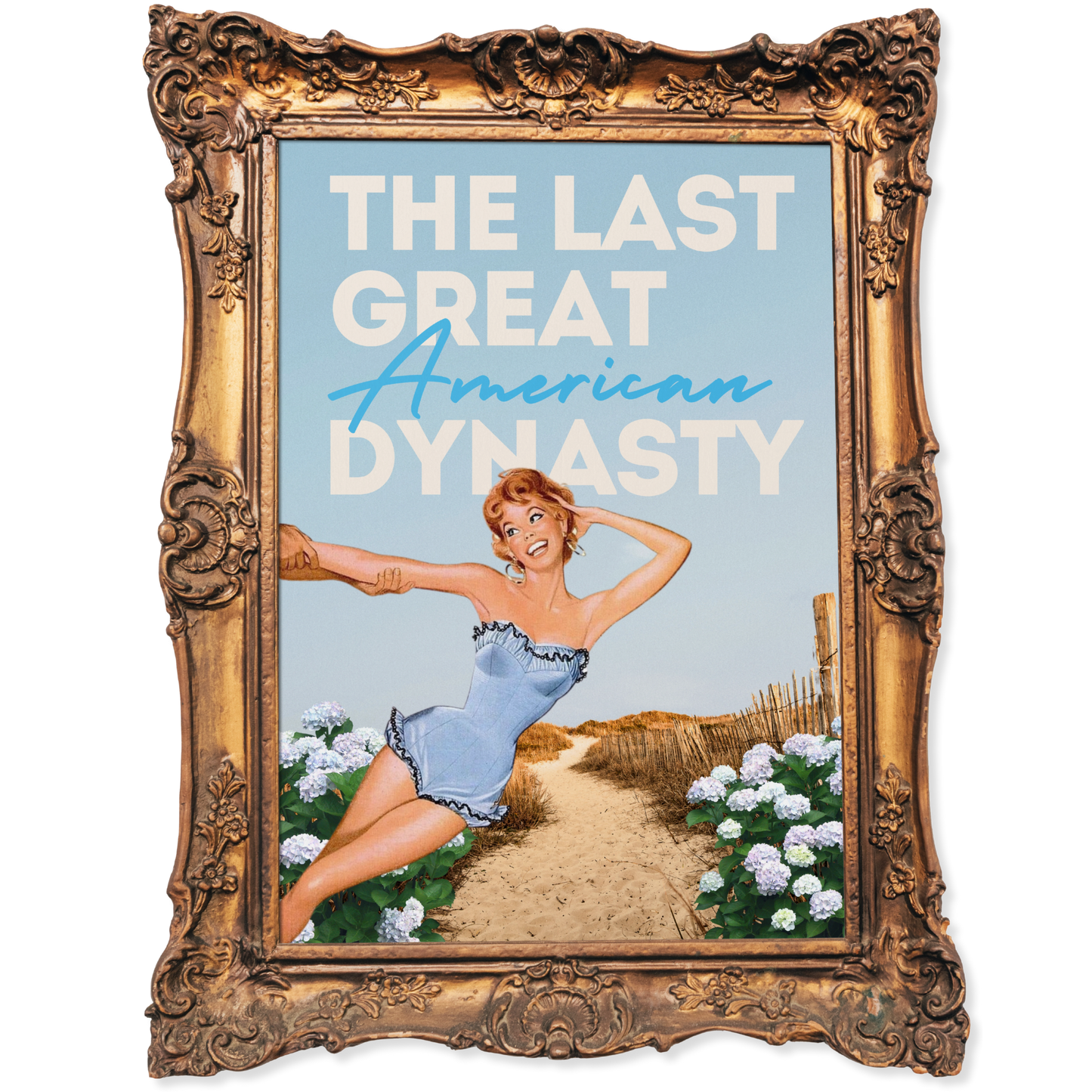 The last great american dynasty